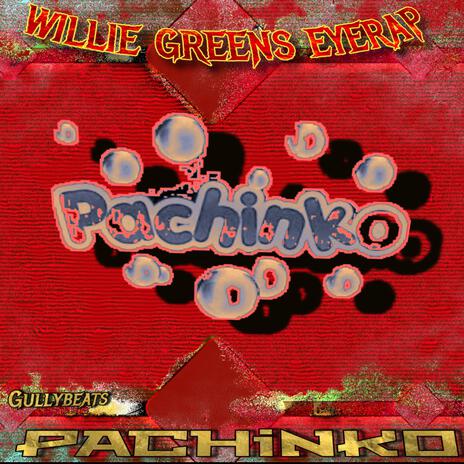 Pachinko ft. Eyerap | Boomplay Music