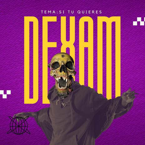 Si tu quieres ft. Dexam H15 & Igzzio en el beat | Boomplay Music