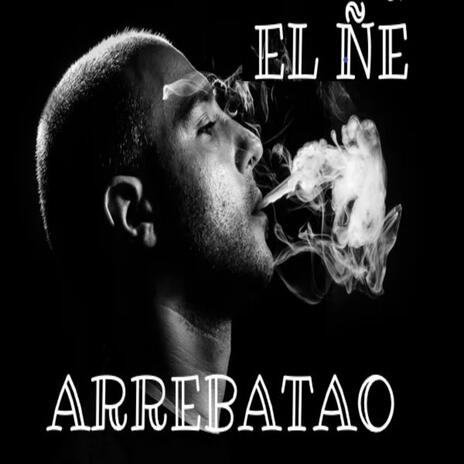 Arrebatao | Boomplay Music