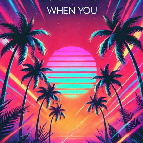 When You | Boomplay Music