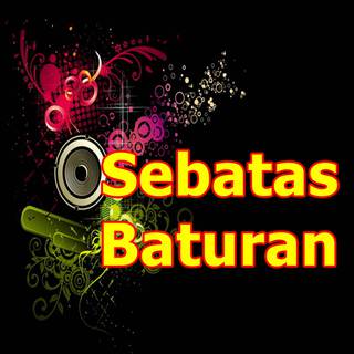 Sebatas Baturan