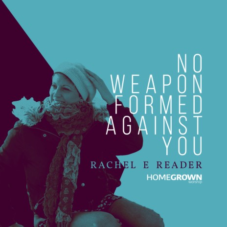 No Weapon Formed Against You