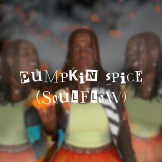 Pumpkin Spice (SoulFlow)