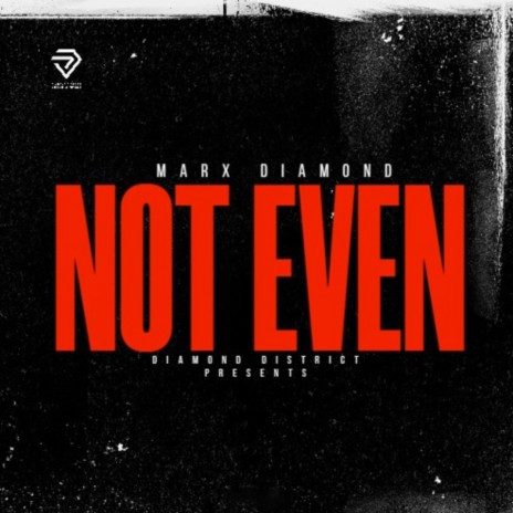 Not Even | Boomplay Music