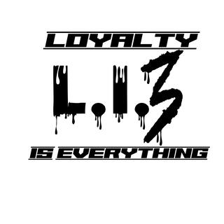 Loyalty Is Everything