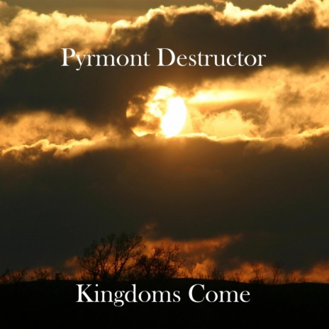 Kingdoms Come | Boomplay Music