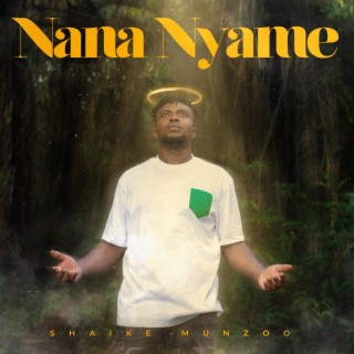 Nana Nyame (GOD) lyrics | Boomplay Music