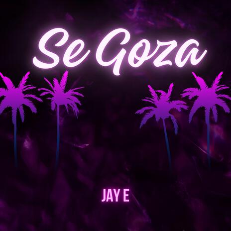 Se Goza | Boomplay Music