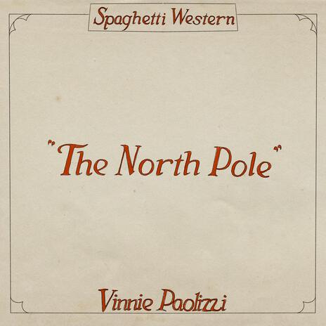 The North Pole | Boomplay Music