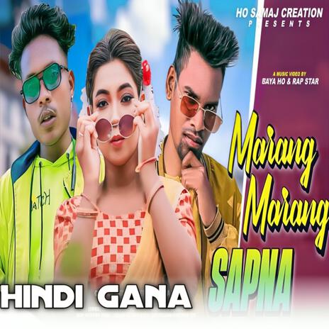 Marang Marang Sapna | Boomplay Music