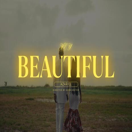 Hey Beautiful | Boomplay Music