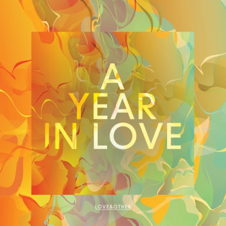 A Year In Love (Continuous Mix 1) | Boomplay Music