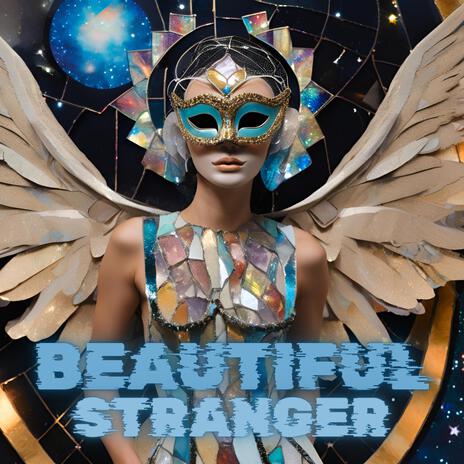 BEAUTIFUL STRANGER | Boomplay Music