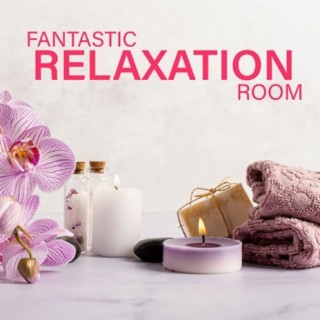 Fantastic Relaxation Room
