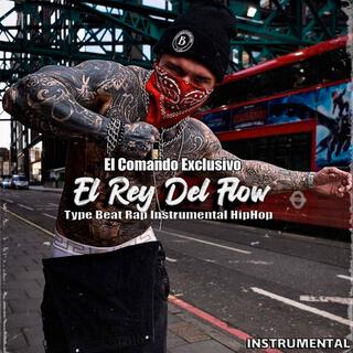 El Rey Del Flow (El Comando Exclusivo) [Instrumental]