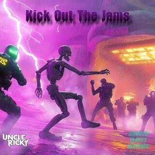 Kick Out The Jams