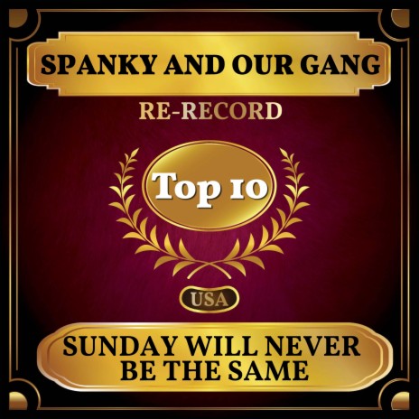 Sunday Will Never be the Same (Rerecorded) | Boomplay Music