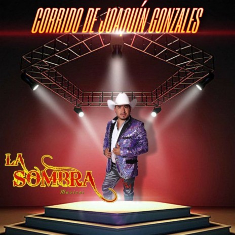 Corrido de Joaquín Gonzales | Boomplay Music