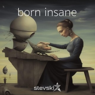 Born Insane lyrics | Boomplay Music