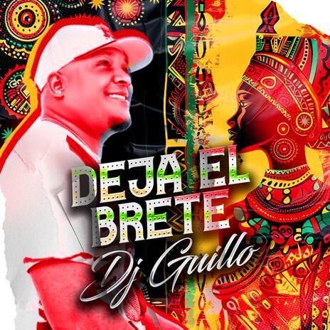 Deja el Brete | Boomplay Music