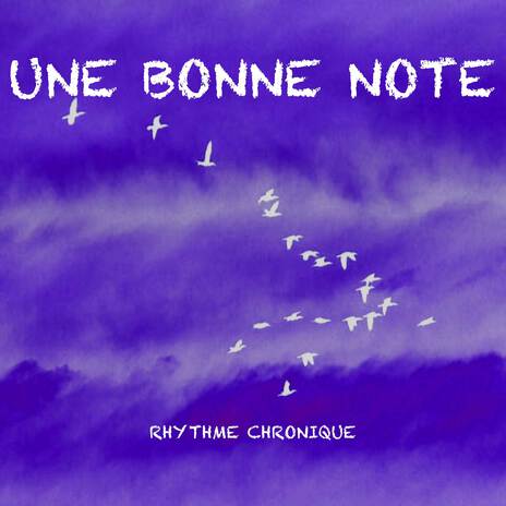 Une Bonne Note | Boomplay Music