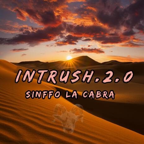 Intrush.2.0 | Boomplay Music