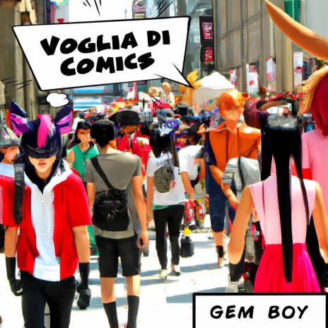 Voglia di Comics | Boomplay Music