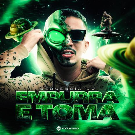 Sequencia do empurra e toma | Boomplay Music