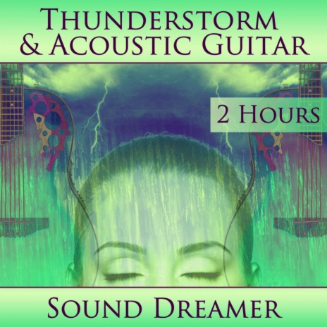 Thunderstorm and Acoustic Guitar (2 Hours)