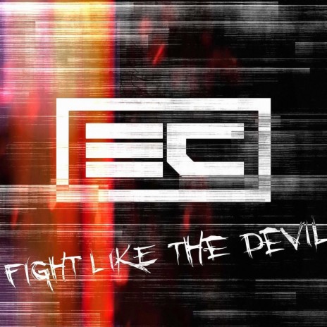 Fight Like The Devil | Boomplay Music