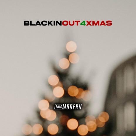 Blackin Out 4 Xmas | Boomplay Music