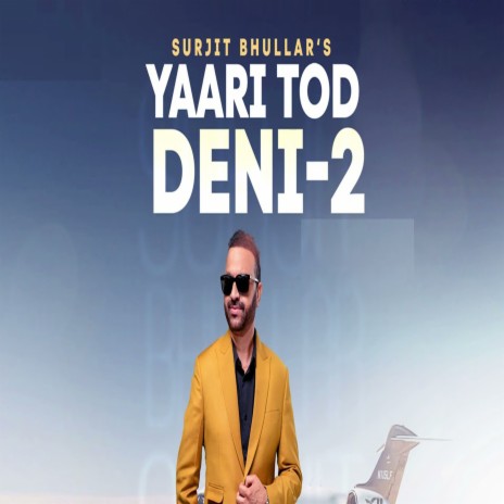 Yaari Tod Deni, Pt. 2 | Boomplay Music