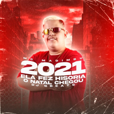 2021 Ela Fez Historia - Natal Chegou ft. DJ Gbeats | Boomplay Music