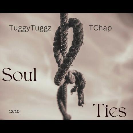 Soul Tie ft. TChap | Boomplay Music