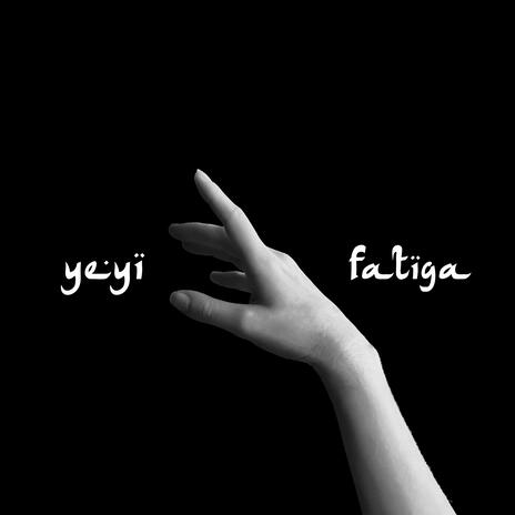 Fatiga | Boomplay Music