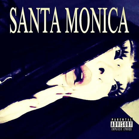 SANTA MONICA ft. PoloWxvy | Boomplay Music