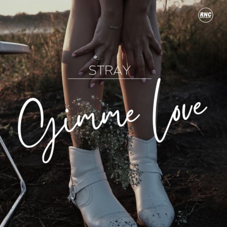 Gimme Love | Boomplay Music