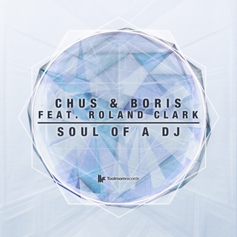 Soul Of A DJ (Club Mix) ft. DJ Boris & Roland Clark