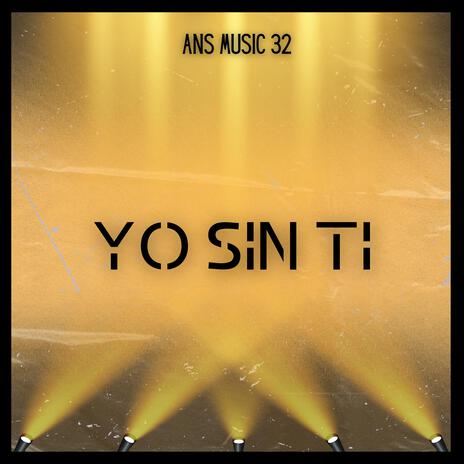 YO SIN TI | Boomplay Music