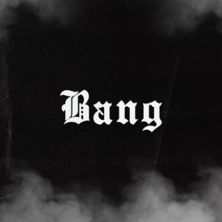 Bang