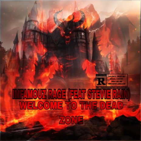 Welcome To The Dead Zone ft. Stevie Rain | Boomplay Music