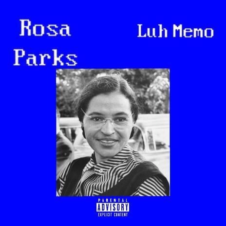 Rosa Parks | Boomplay Music