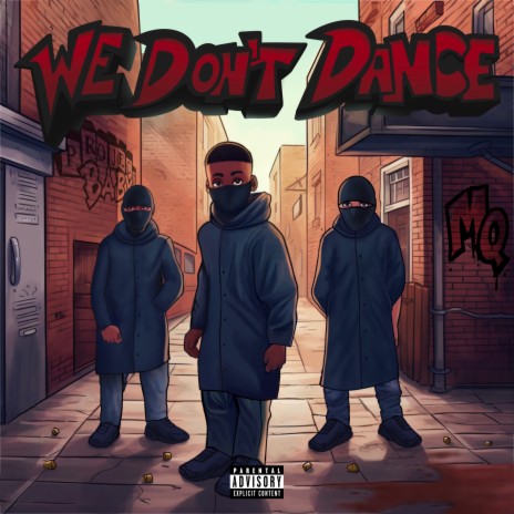 WE DON'T DANCE | Boomplay Music