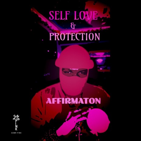 Self Love & Protection Affirmation | Boomplay Music