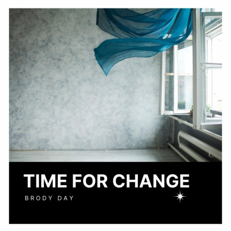 Time for Change | Boomplay Music
