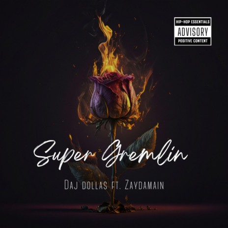 Super Gremlin ft. ZayDaMain | Boomplay Music
