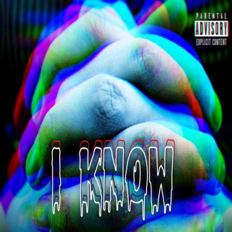 I Know | Boomplay Music