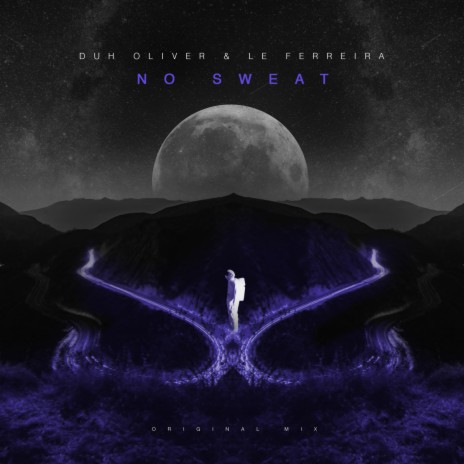 No Sweat (Original Mix) ft. Le Ferreira | Boomplay Music