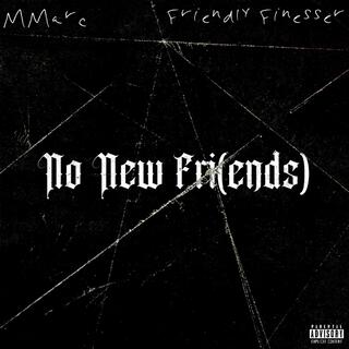 No new fri(ends)