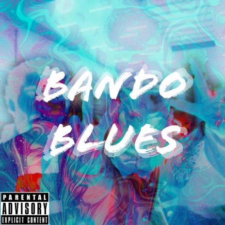 Bando Blues ft. J3.XY & Kais